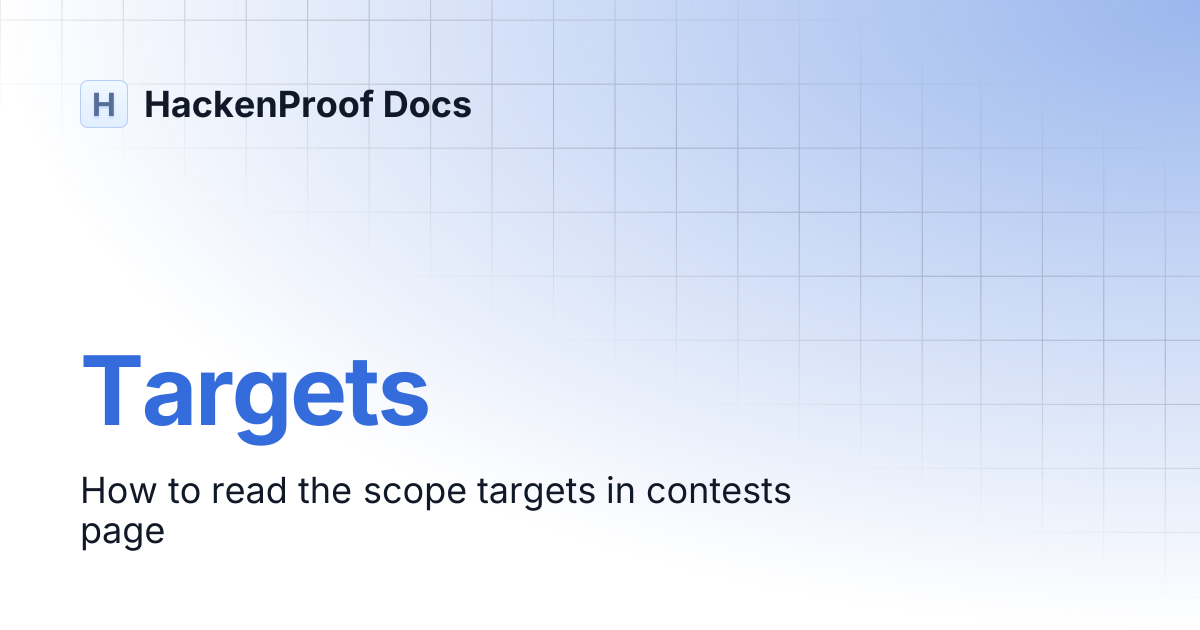 Targets | HackenProof Docs