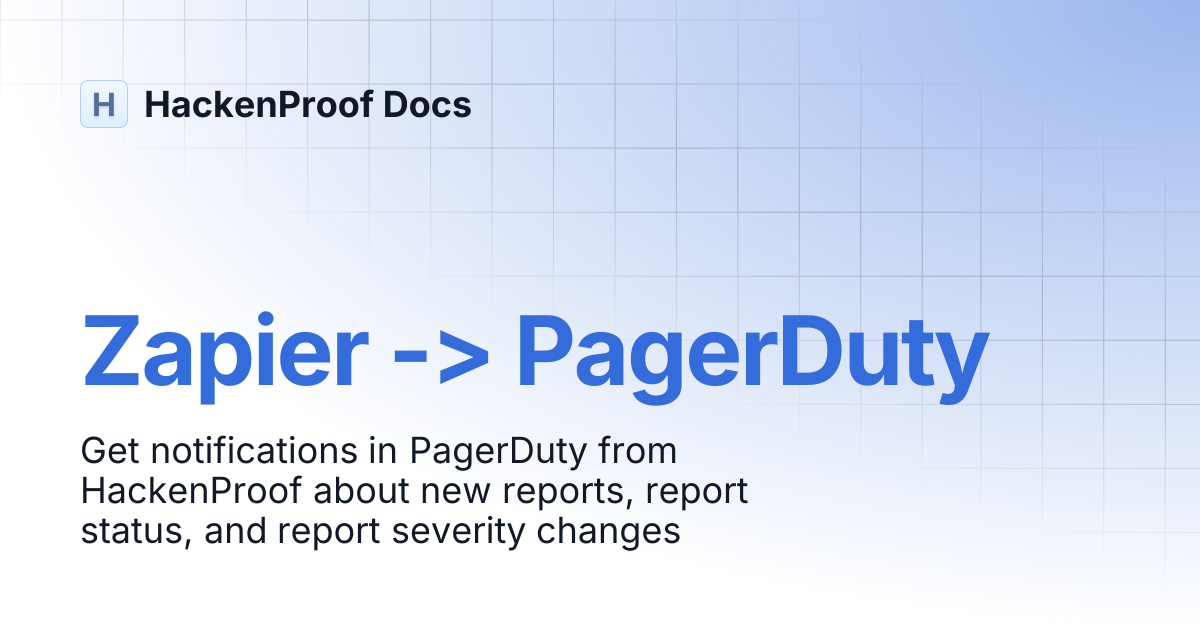 Zapier -> PagerDuty | HackenProof Docs