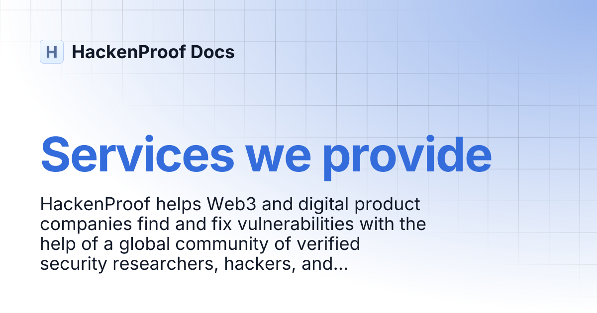 Services we provide | HackenProof Docs